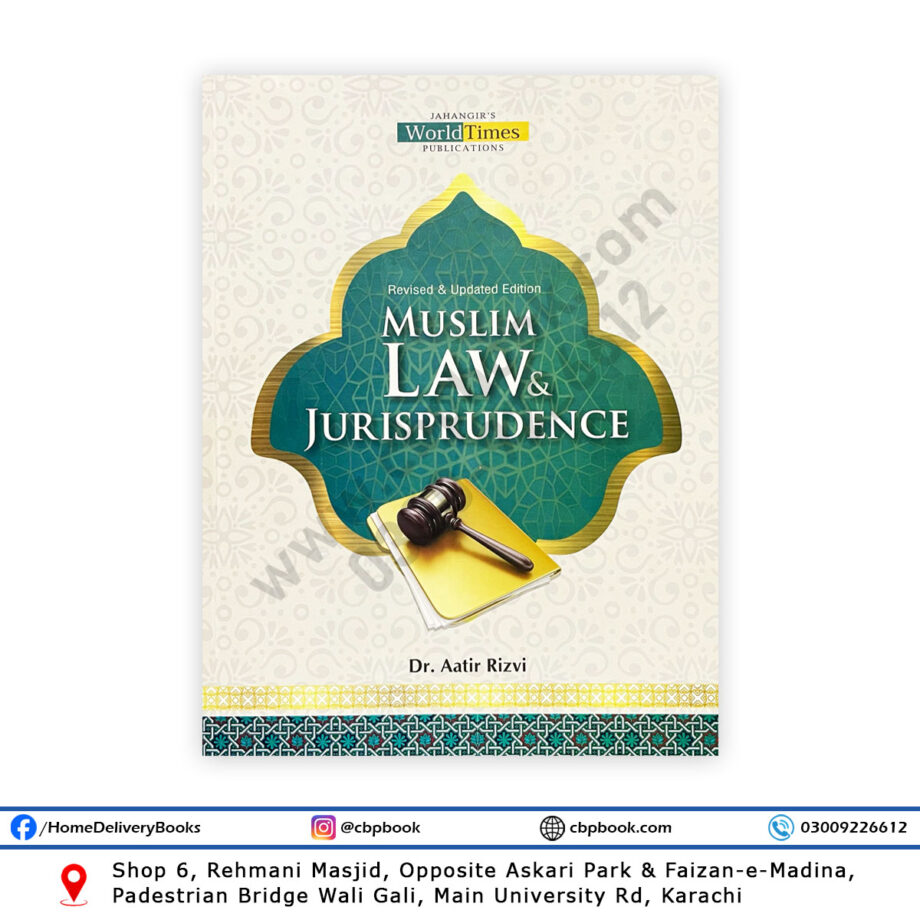 MUSLIM LAW & JURISPRUDENCE For CSS PMS PCS LLB By Aatir Rizvi – JWT ...