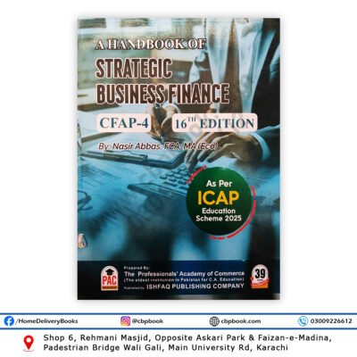 CA CFAP 4 Strategic Business Finance 16th Edition 2026 by Nasir Abbas – ICAP Exam Preparation Book