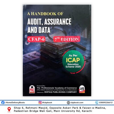 CA CFAP 6 A Handbook of Audit Assurance and Data 7th Edition PAC Ishfaq Publishing Company