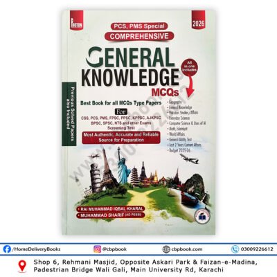 Comprehensive General Knowledge MCQs 2026 by Rai Muhammad Iqbal Kharal for CSS PMS PCS PPSC FPSC