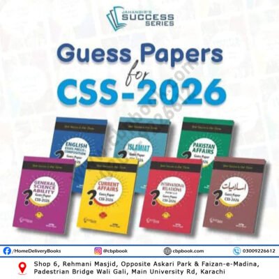 CSS Guess Paper DEAL for CSS 2026 including Pakistan Affairs, Current Affairs, Islamiat, English, GSA and International Relations by Jahangir World Times Publications