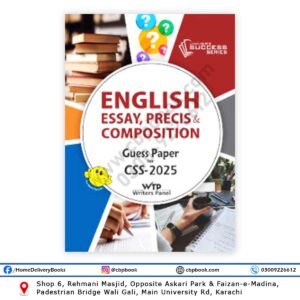 ENGLISH (Essay, Precis & Composition) Guess Papers For CSS 2025 - JWT
