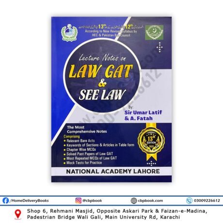 Lecture Notes on LAW GAT & SEE LAW 13th Ed 2025 By Sir Umar Latif & A Fatah