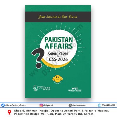 Pakistan Affairs Guess Papers for CSS 2026 by Jahangir WorldTimes Publications - WTP Writers Panel, part of Jahangir’s Success Series