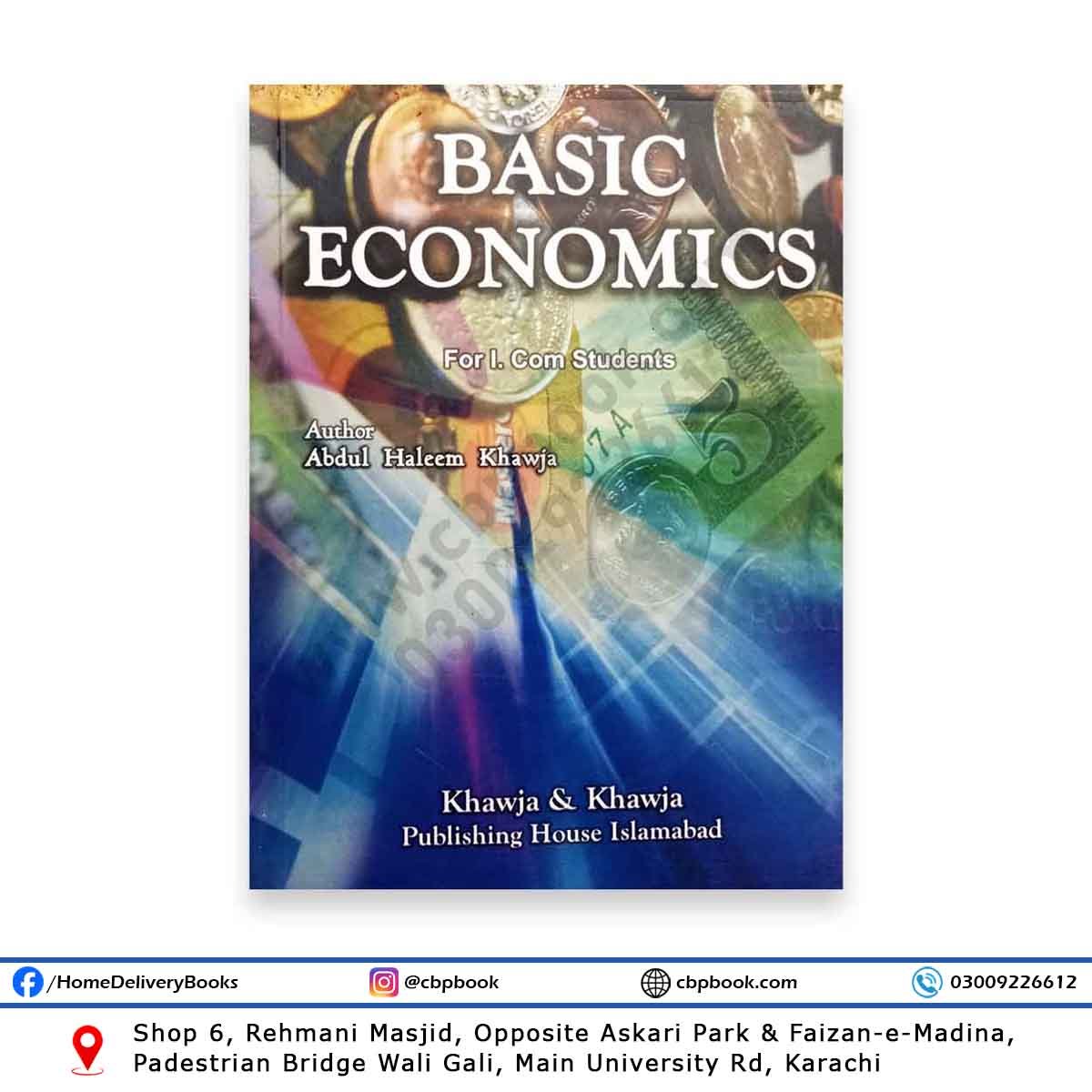 Basic Economics For I Com Students By Abdul Haleem Khawja Basic Economics For I Com Students By Abdul Haleem Khawja