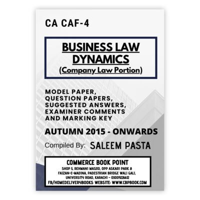 CA CAF 4 Business Law Dynamics Company Law ICAP Attempt Wise Past Papers Spring 2026 Edition