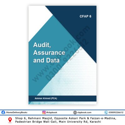 CA CFAP 6 Audit Assurance and Data Study Notes and Past Papers 2026 by Ammar Ahmed ICAP