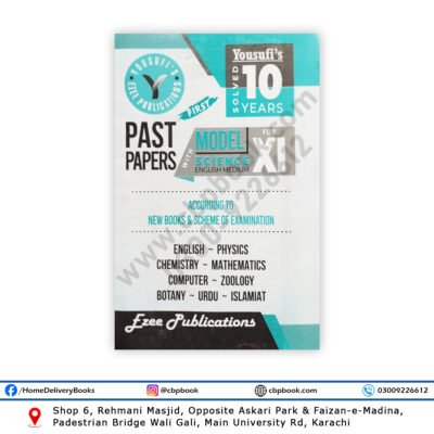 Yousufi’s 10 Years Unsolved Past Papers Class 11 Science 2025 English & Urdu Medium – Ezee Publications