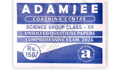 Guess Papers for Class 12 Science 2026 by Adamjee Coaching Centre for Intermediate Part 2 board exam preparation