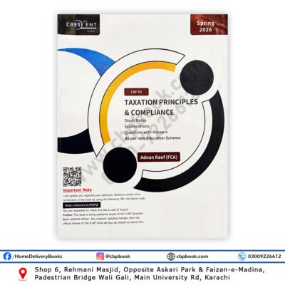 CA CAF 2 Taxation Book Spring 2026 by Adnan Rauf (FCA) – Crescent College of Accountancy