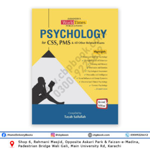 Psychology for CSS PMS and All Other Relevant Exams by Tayab Saifullah Revised Edition Jahangir WorldTimes Publications