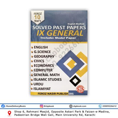 10 Years Solved Papers Class IX General Group English Medium 2025 Edition by Feroz Nasir Publishers