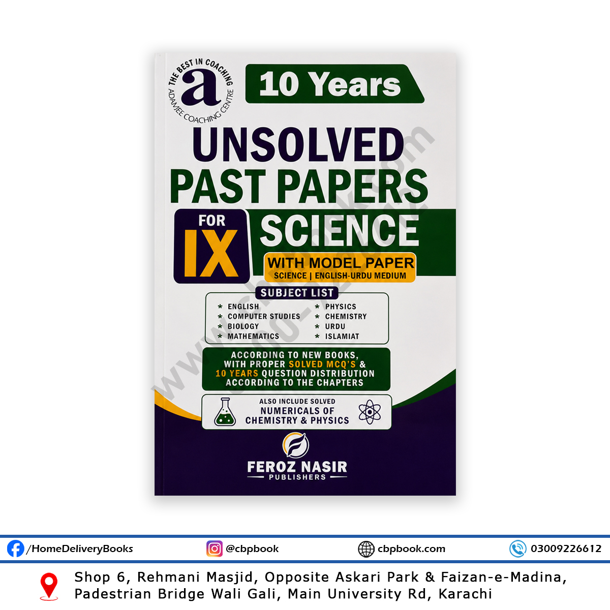 10 Years Unsolved Past Papers for Class 9 Science with Model Paper, solved MCQs, and solved numericals by Feroz Nasir Publishers. 10 Years Unsolved Past Papers for Class 9 Science with Model Paper, solved MCQs, and solved numericals by Feroz Nasir Publishers.