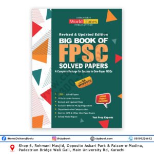 Big Book of FPSC Solved Papers Revised and Updated Edition by Jahangir’s World Times Publications for FPSC One Paper MCQs preparation