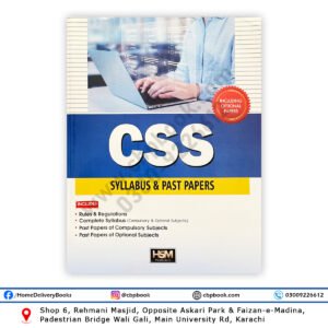 CSS Syllabus and Past Papers Including Optional Papers 2025 Edition by HSM Publishers - Complete FPSC CSS syllabus and past papers book