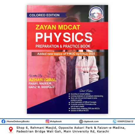 ZAYAN MDCAT Physics Prep & Practice Book (2025) – Colored Edition based on revised PMDC syllabus, with Urdu explanations and 2500+ MCQs.