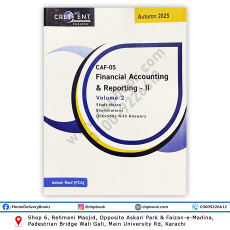 CA CAF 5 FAR 2 Volume 2 Autumn 2025 by Adnan Rauf | CRESCENT Publication
