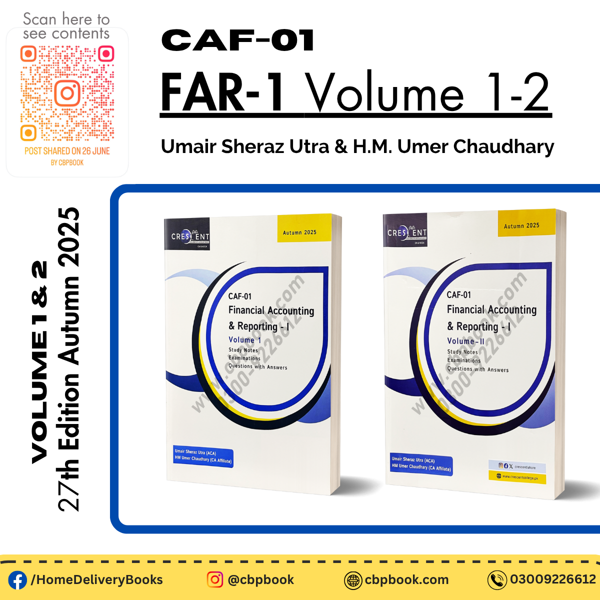 CA CAF 1 Financial Accounting & Reporting Volumes 1 & 2 – Autumn 2025 by Umair Sheraz Utra & H.M. Umer Chaudhary CA CAF 1 Financial Accounting & Reporting Volumes 1 & 2 – Autumn 2025 by Umair Sheraz Utra & H.M. Umer Chaudhary