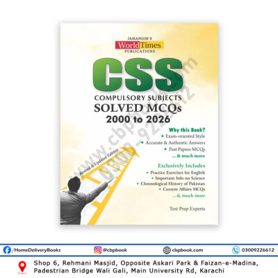 CSS Compulsory Subjects Solved MCQs 2000 to 2026 by Jahangir World Times Publications