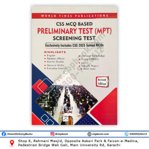 CSS MPT Screening Test 2025 Edition – Jahangir’s World Times – Solved MCQs, Subject-Wise Coverage & Sample Papers – Latest FPSC Pattern