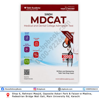 Tabir Academy Sindh MDCAT Book by Dogar Brothers featuring 30,000+ MCQs with explanations, concept builder, full-length papers, past papers, and mentorship for Medical and Dental College Admission Test preparation.