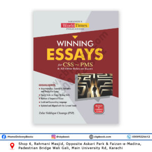 Winning Essays for CSS PMS by Zafar Siddique Chaanga JWT Publications