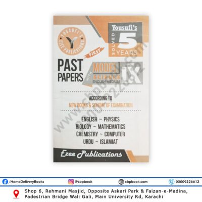 Yousufi’s 5 Years Solved Past Papers IX Science Group 2025 Edition English Medium – Ezee Publishers