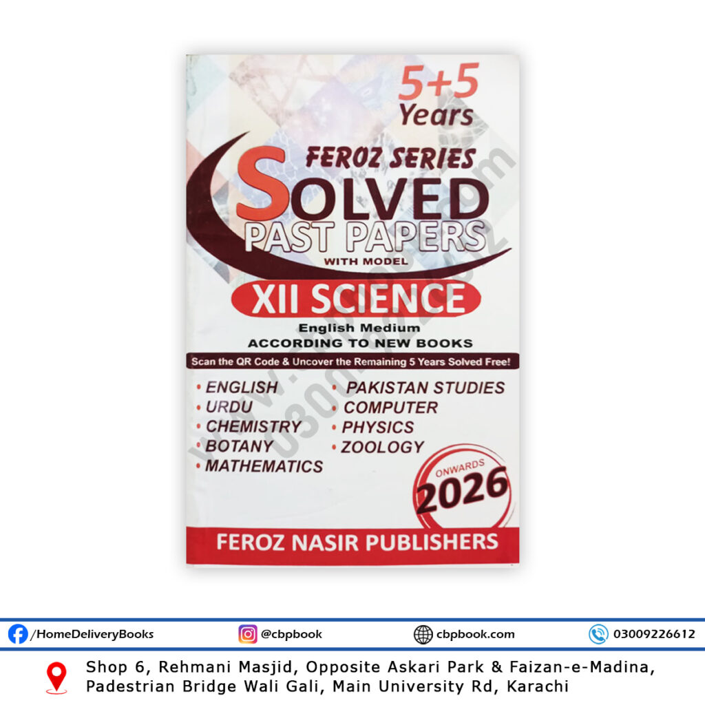 5 Years Solved Papers XII Science (English) 2025 Edition – Feroz Nasir ...