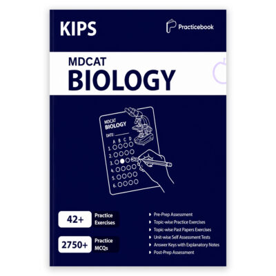 KIPS Entry Test MDCAT Biology Practice Book 1st Edition 2026