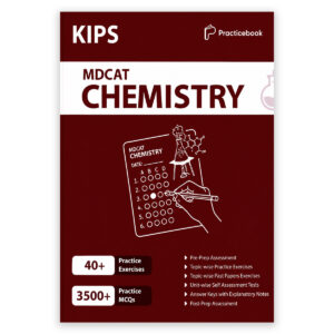 KIPS Entry Test MDCAT Chemistry Practice Book 1st Edition 2026