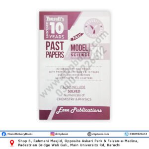 Yousufi’s 10 Years Unsolved Past Papers XII (12) Science Group 2025 Edition – English & Urdu Medium – Ezee Publications – with 2025 papers, solved MCQs and numericals