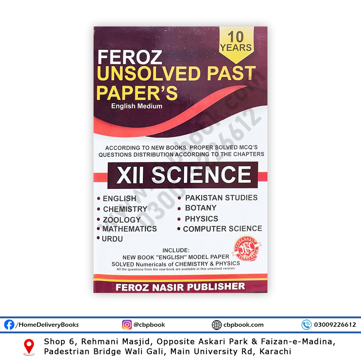 Latest 2025 Edition – 10 Years Unsolved Past Papers for Class XII Science English Medium by Feroz Nasir Publisher. Includes new model paper, solved numericals, and chapter-wise MCQs. Latest 2025 Edition – 10 Years Unsolved Past Papers for Class XII Science English Medium by Feroz Nasir Publisher. Includes new model paper, solved numericals, and chapter-wise MCQs.
