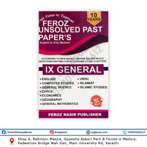 Class 9 General Group 10 Years Unsolved Past Papers 2025 Edition English & Urdu Medium – Feroz Nasir Publishers