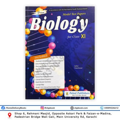 Faisal Model Test Papers Biology for Class XI by Firoza Kanwal – Sindh Textbook Board – Faisal Publishers