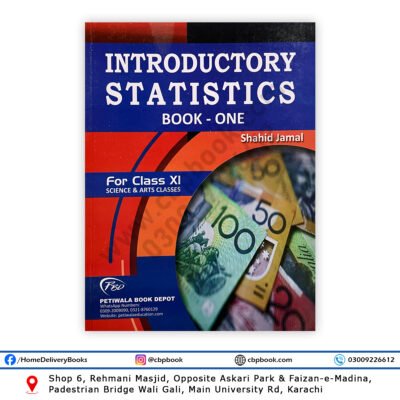 Introductory Statistics Book One for Class XI Science and Arts by Shahid Jamal – Petiwala Book Depot