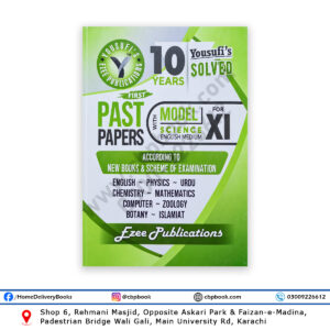 Yousufi’s 10 Years Solved Past Papers XI Science English Medium 2026 Edition by Ezee Publications