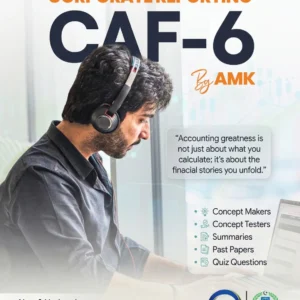 CA CAF 6 CORPORATE REPORTING by Aakash Mukesh Kumar – Volume 1 & 2