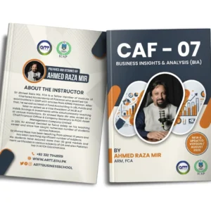 CA CAF 7 Business Insight & Analysis by Ahmed Raza Mir - ARTT