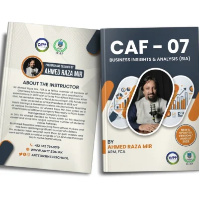 CA CAF 7 Business Insight & Analysis by Ahmed Raza Mir - ARTT
