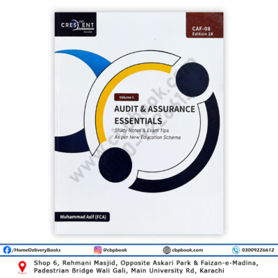 CA CAF 8 Audit & Assurance Essentials V1 By Muhammad Asif - CRESCENT