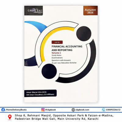 CA CAF 1 FAR Volume 1 Autumn 2026 by Umair Sheraz - CRESCENT