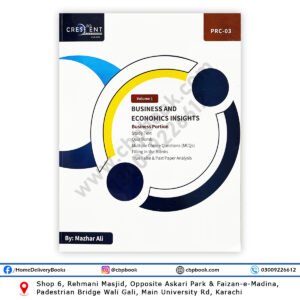 CA PRC 3 Business & Economics Insights Volume 1 By Mazhar Ali Crescent College of Accountancy Updated 2025–2026 Study Text Book for ICAP PRC Level 3 Students – CBPBOOK.com