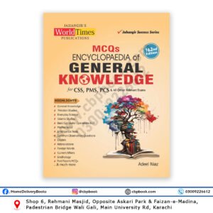 MCQs Encyclopaedia of General Knowledge 162nd Edition by Adeel Niaz Jahangir World Times