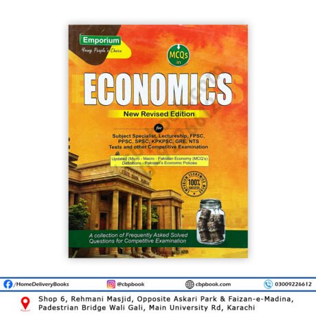MCQs in Economics (New Revised Edition) by Emporium Publishers – A complete collection of solved multiple-choice questions for FPSC, PPSC, SPSC, KPKPSC, GRE, NTS, and other competitive exams.