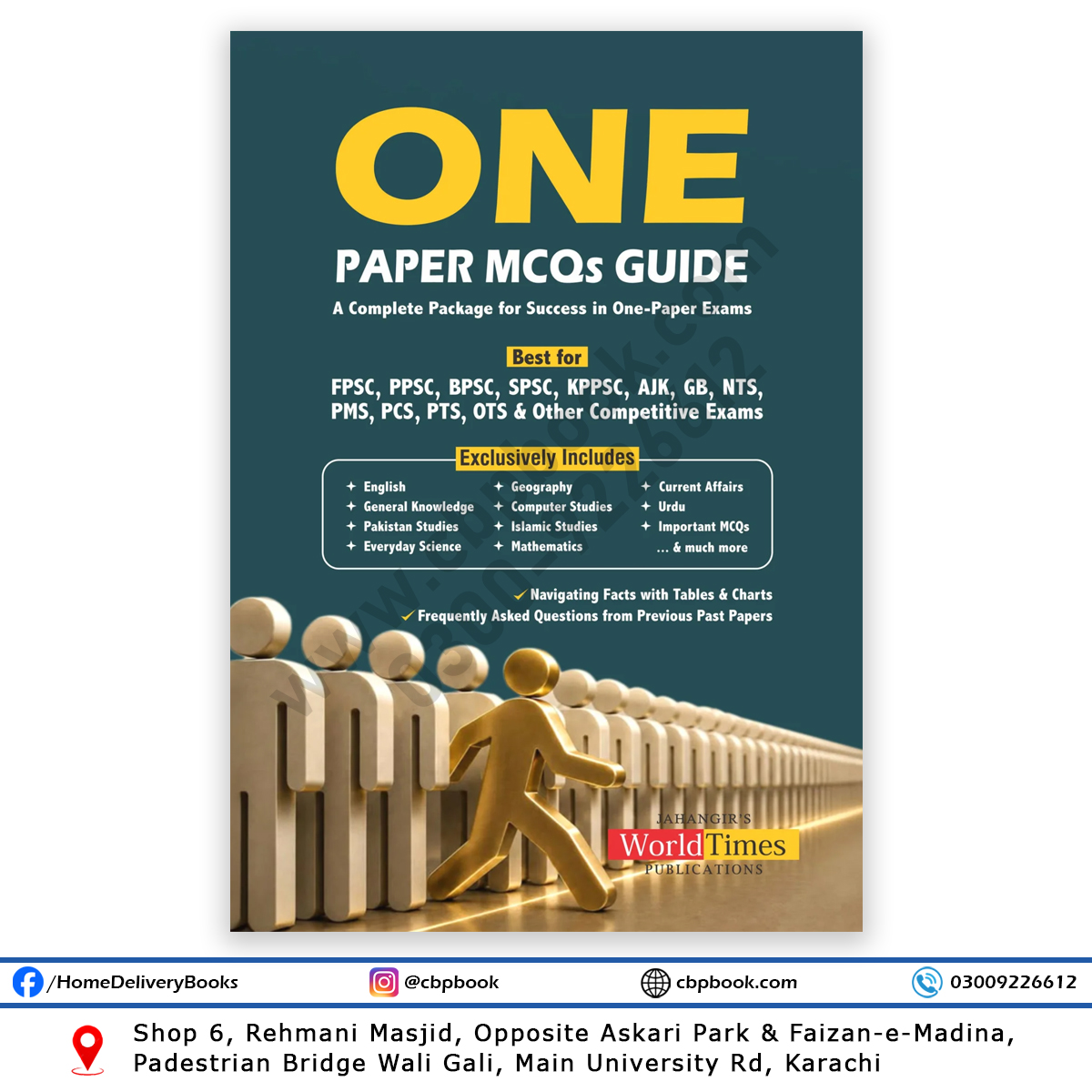 Complete One Paper MCQs preparation book for FPSC, PPSC, KPPSC, SPSC, BPSC, PMS, PCS, NTS, PTS, OTS and other competitive exams in Pakistan. Complete One Paper MCQs preparation book for FPSC, PPSC, KPPSC, SPSC, BPSC, PMS, PCS, NTS, PTS, OTS and other competitive exams in Pakistan.