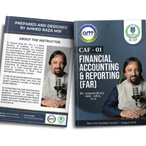 CA CAF 1 Financial Accounting & Reporting by Ahmed Raza Mir ARM - ARTT