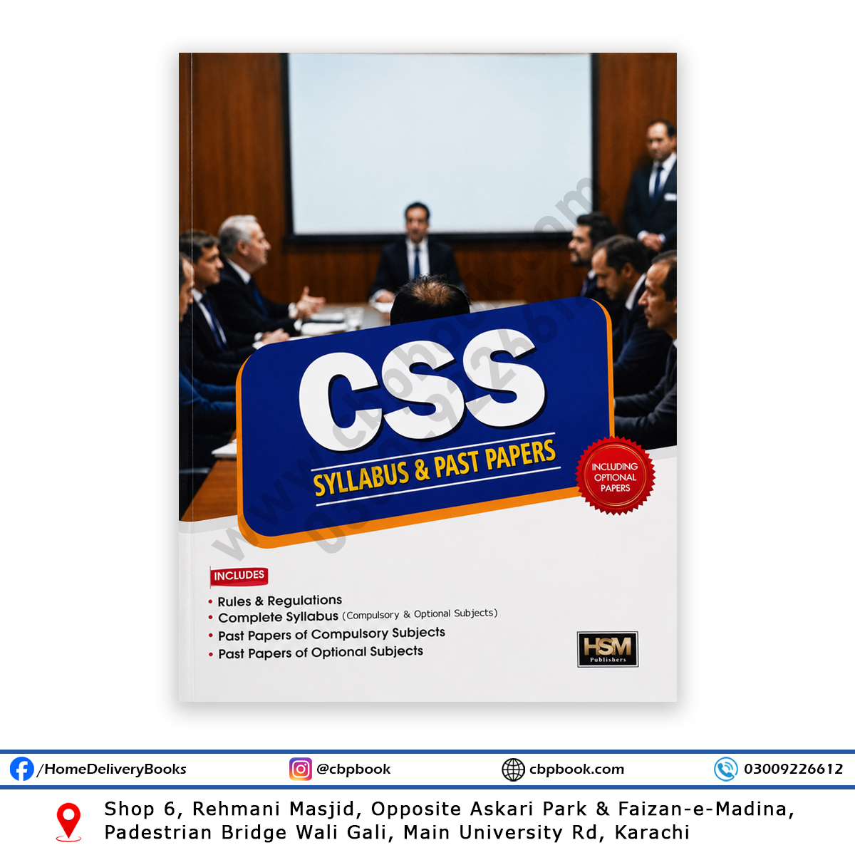 CSS Syllabus & Past Papers by HSM Publishers – Comprehensive guide containing CSS rules & regulations, complete syllabus, and past papers of compulsory and optional subjects. CSS Syllabus & Past Papers by HSM Publishers – Comprehensive guide containing CSS rules & regulations, complete syllabus, and past papers of compulsory and optional subjects.
