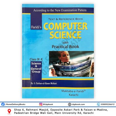 Faridi’s Computer Science with Practical Book for Class IX and X Science and General Group by S Farhan ul Hasan Mohani
