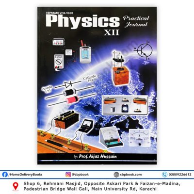 Physics Practical Journal for Class XII by Prof. Aijaz Hussain – Intermediate Physics Practical Book