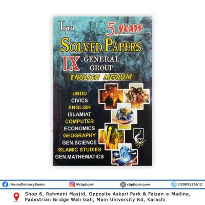 5 Years Solved Papers 9th Class General Group English Medium by IQRA Publishers